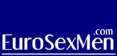 Click here for Gay DVDs from Eurosexmen